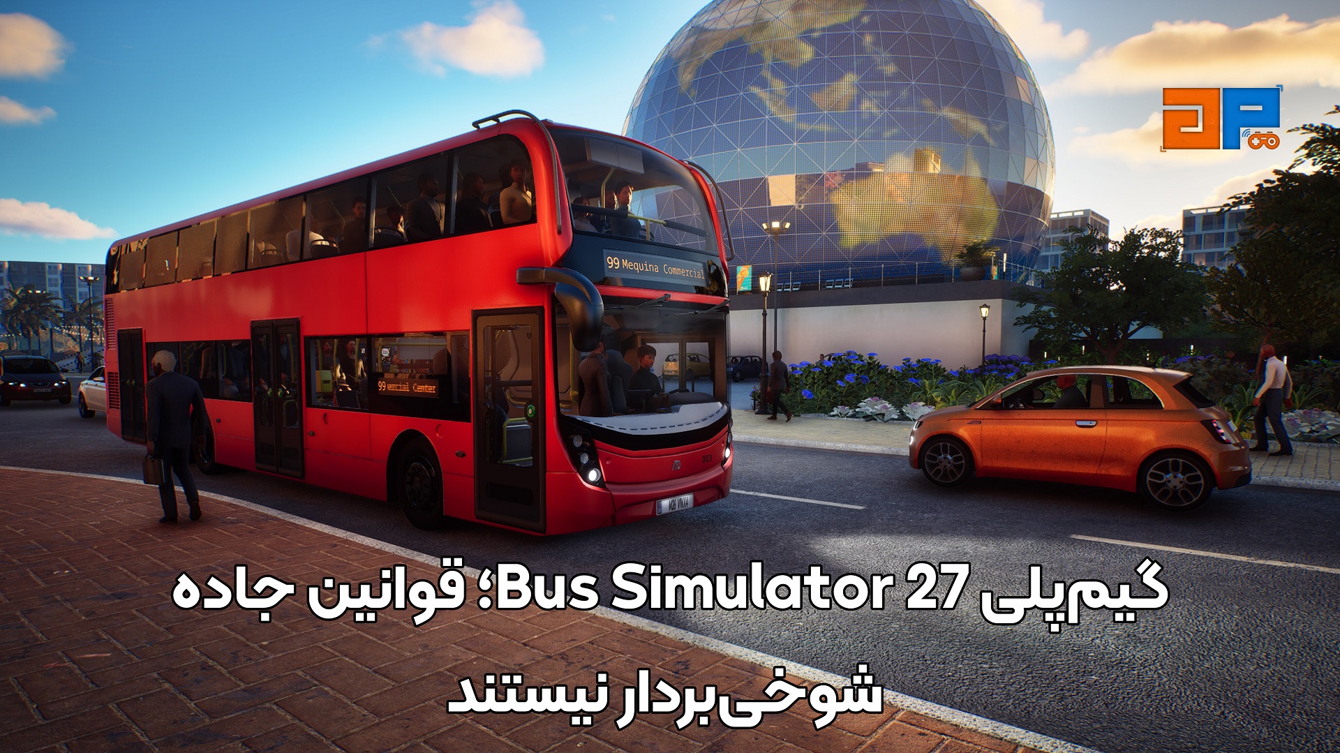 گیم&zwnj;پلی Bus Simulator 27؛ قوانین جاده شوخی&zwnj;بردار نیستند